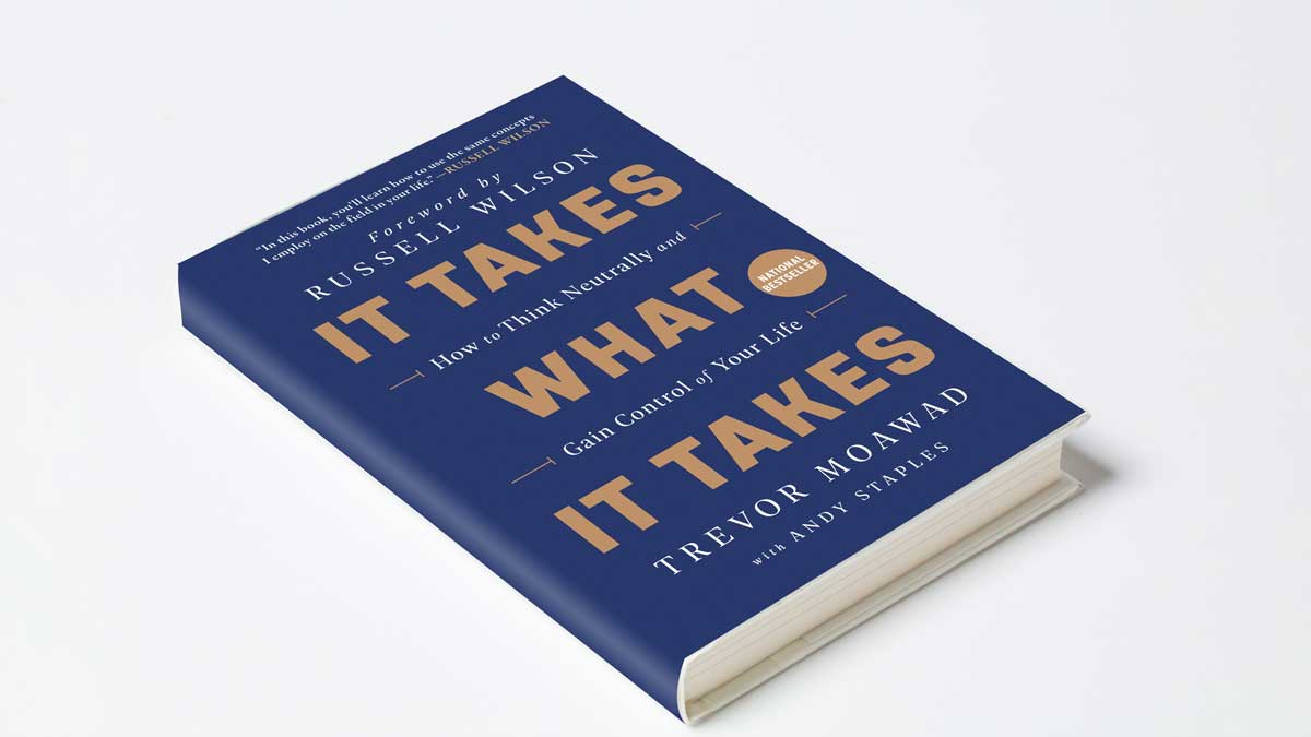 It Takes What It Takes book on white table